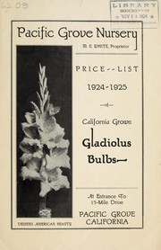 Price list 1924-1925 of California grown gladiolus bulbs by Pacific Grove Nursery