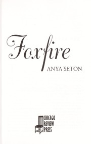 Foxfire by Anya Seton