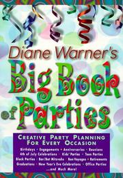 Cover of: Diane Warner's Big Book of Parties: Creative Party Planning for Every Occasion