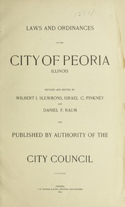Cover of: Laws and ordinances of the city of Peoria, Illinois