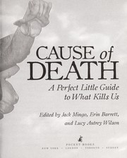 Cover of: Cause of death : a perfect little guide to what kills us