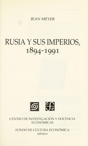 Cover of: Rusia y sus imperios, 1894-1991 by Jean A. Meyer