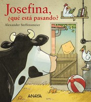 Cover of: Josefina, ¿qué está pasando?: Josefina
