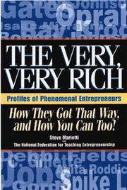 Cover of: The Very, Very Rich: "How 20 of the World's Greatest Entrepreneurs Built Their Business Empires ... and How You Can Too