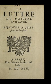 Cover of: La lettre de Maistre Guillaume: Envoyee a Messieurs les Parisiens