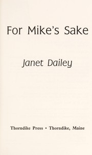 Cover of: For Mike's sake by Janet Dailey