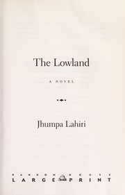 Cover of: The lowland by Jhumpa Lahiri