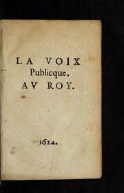 Cover of: La voix publicque, au roy