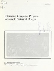 Interactive computer program for simple statistical designs by United States. Science and Education Administration. Southern Region