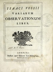Cover of: Isaaci Vossii Variarum observationum liber