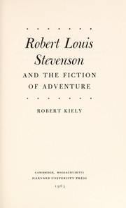 Cover of: Robert Louis Stevenson and the fiction of adventure