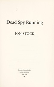 Cover of: Dead spy running by Jon Stock