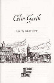 Cover of: Celia Garth by Gwen Bristow