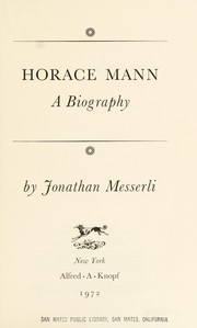 Horace Mann by Jonathan Messerli
