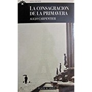 Cover of: La consagracion de la primavera by Alejo Carpentier