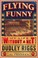 Cover of: Flying Funny: My Life Without A Net