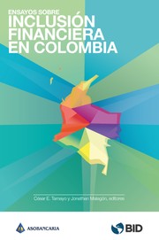 Cover of: Ensayos sobre inclusión financiera en Colombia