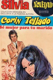 Sé mujer para tu marido by Corín Tellado