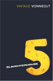 Cover of: Slaughterhouse-five, or, The children's crusade: a duty-dance with death by 