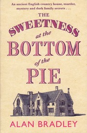Cover of: The sweetness at the bottom of the pie