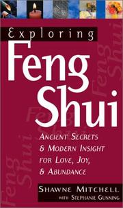 Cover of: Exploring Feng Shui: Ancient Secrets and Modern Insight for Love, Joy & Abundance (Exploring Series)