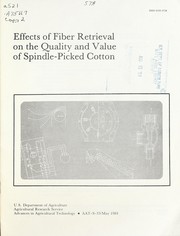 Effects of fiber retrieval on the quality and value of spindle-picked cotton
