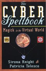 Cover of: The Cyber Spellbook: Magick in the Virtual World