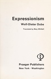 Cover of: Expressionism. by Wolf Dieter Dube