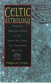 Cover of: Celtic Astrology: How the Mystical Power of the Druid Tree Signs Can Transform Your Life