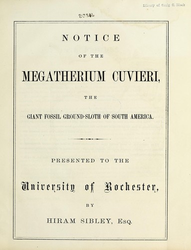 Notice of the Megatherium cuvieri by Ward, Henry A.