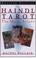 Cover of: The Haindl tarot, the major arcana