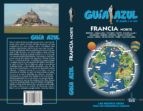 Cover of: Francia Norte by 