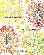 Cover of: Japanese Woodblock Print Workshop