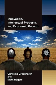 Cover of: Innovation, intellectual property, and economic growth