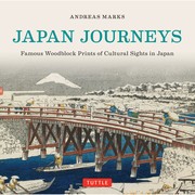 Cover of: Japan Journeys: Famous Woodblock Prints of Cultural Sites in Japan