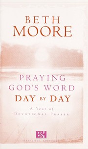 Cover of: Praying God's word day by day : a year of devotional prayer