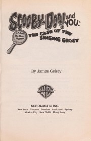 Cover of: Scooby-doo! and you: the case of the singing ghost