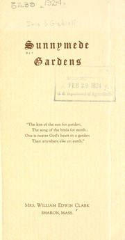 Cover of: Sunnymede Gardens [irises and gladioli catalog]