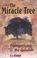 Cover of: The Miracle Tree