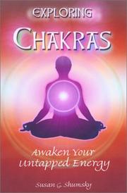 Cover of: Exploring Chakras: Awaken Your Untapped Energy (Exploring Series)