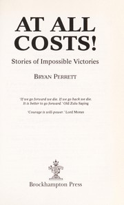 Cover of: At All Costs Stories of Impossible Victo