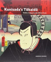 Cover of: Kunisada's Tōkaidō: Riddles in Japanese Woodblock Prints