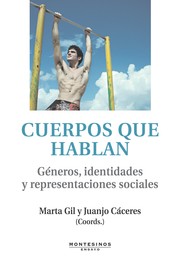 Cover of: Cuerpos que hablan: Géneros, identidades y representaciones sociales