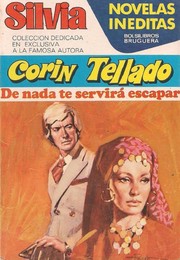 Front cover of De nada te servirá escapar by Corín Tellado