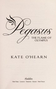 Cover of: The flame of Olympus by Kate O'Hearn