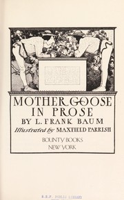 Cover of: Mother Goose in prose by L. Frank Baum