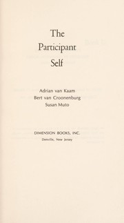 Cover of: The participant self by Adrian L. Van Kaam