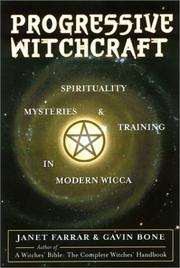 Cover of: Progressive Witchcraft: Spirituality, Mysteries, and Training in Modern Wicca