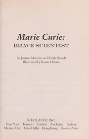 Cover of: Marie Curie, brave scientist by Joanne Mattern