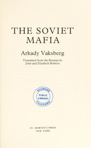 Cover of: The Soviet Mafia by Arkadiĭ Vaksberg